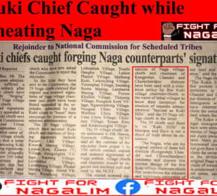 Kuki chiefs caught forging Naga counterparts signatures